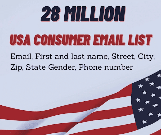 USA Consumer Opt-in 28 Million Emails (Full name, Address, City, State, Zip, Phone, Gender, DOB) USA Consumer Opt-in 28 Million Emails (Full name, Address, City, State, Zip, Phone, Gender, DOB)